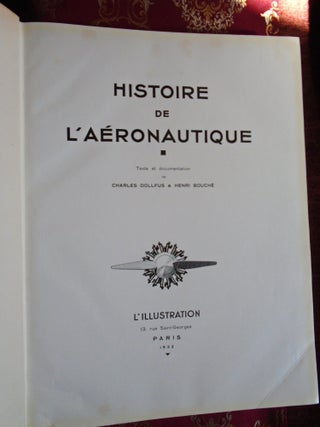 HISTOIRE DE L'A&Eacute;RONAUTIQUE. Charles Dollfus, Henri Douch&eacute;.