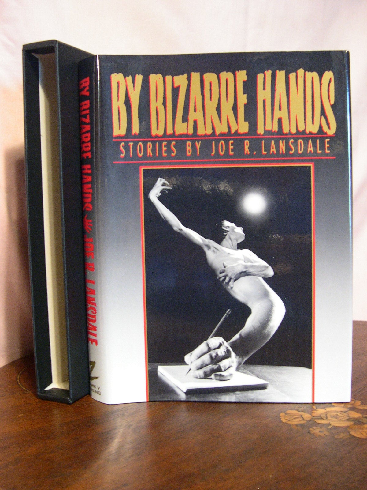 BY BIZARRE HANDS | Joe R. Lansdale | First edition, first printing