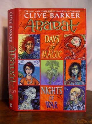 Item #50334 ABARAT: DAYS OF MAGIC, NIGHTS OF WAR. Clive Barker