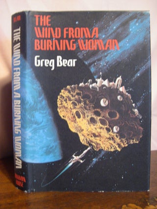 Item #50377 THE WIND FROM A BURNING WOMAN. Greg Bear