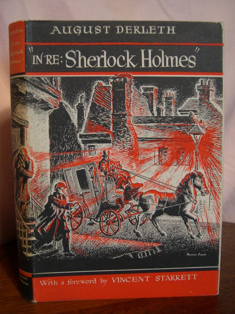 Item #50394 "IN RE: SHERLOCK HOLMES" August Derleth.