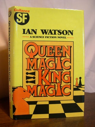 Item #50402 QUEENMAGIC, KINGMAGIC. Ian Watson