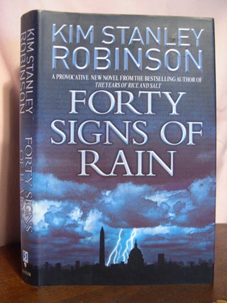 Item #50409 FORTY SIGNS OF RAIN. Kim Stanley Robinson