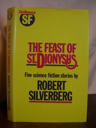 Item #50431 THE FEAST OF ST. DIONYSUS. Robert Silverberg