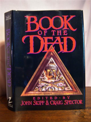 Item #50467 BOOK OF THE DEAD. John Skipp, Craig Spector