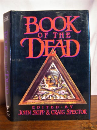 Item #50468 BOOK OF THE DEAD. John Skipp, Craig Spector