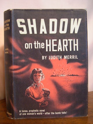 Item #50489 SHADOW ON THE HEARTH. Judith Merril