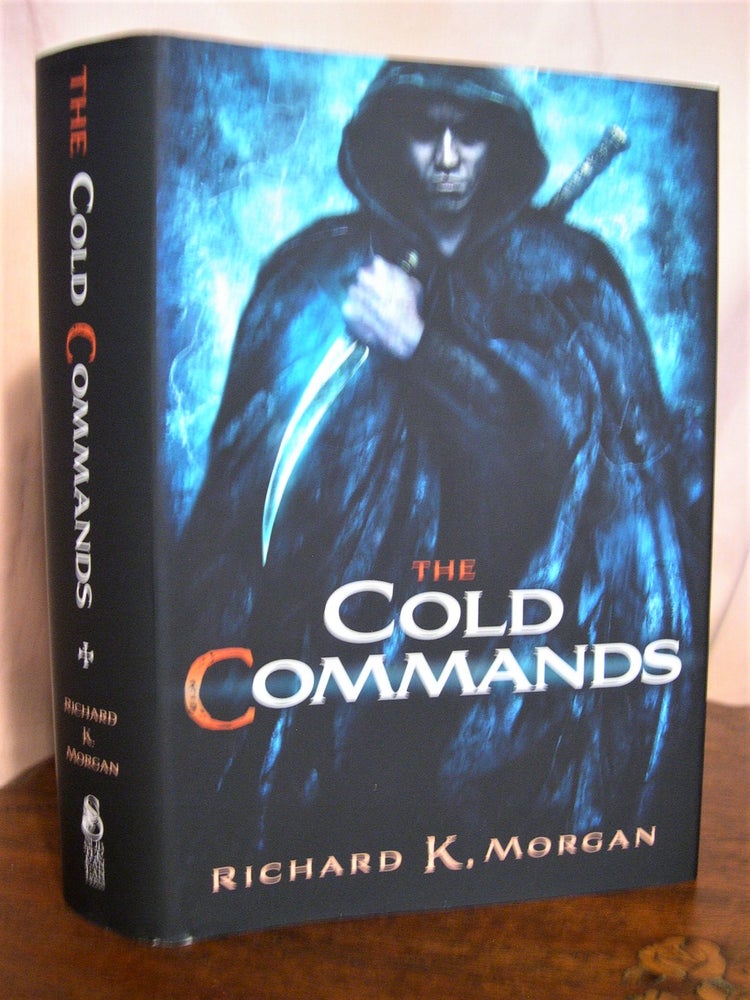 Item #50536 THE COLD COMMANDS. Richard K. Morgan.