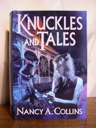 Item #50550 KNUCLES AND TALES. Nancy A. Collins