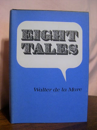Item #50569 EIGHT TALES. Walter De la Mare