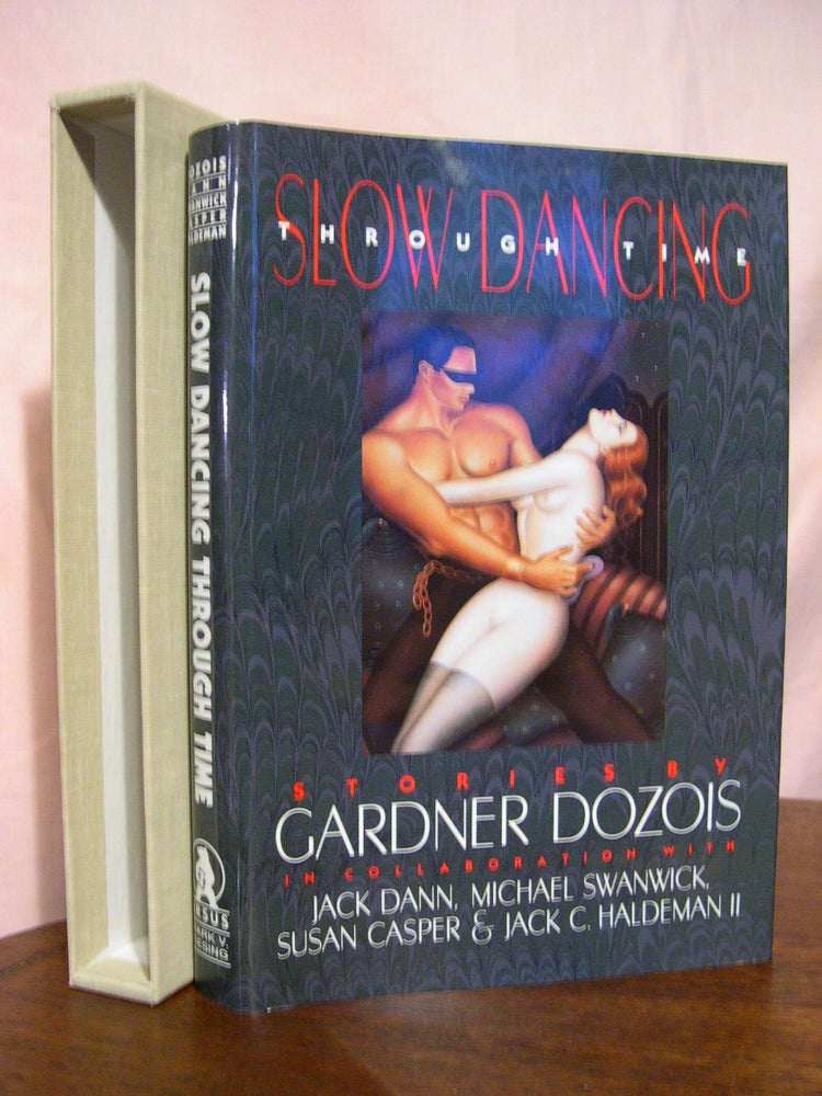 Item #50598 SLOW DANCING THROUGH TIME. Gardner Dozois.