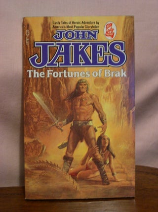 Item #50640 THE FORTUNES OF BRAK. John Jakes