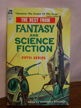 Item #50678 THE BEST FROM FANTASY AND SCIENCE FICTION, FIFTH SERIES. Anthony Boucher