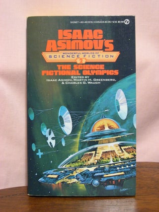 Item #50693 THE SCIENCE FICTIONAL OLYMPICS; ISAAC ASIMOV'S WONDERFULL WORLD OF SCIENCE FICTION...