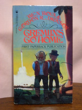 Item #50695 GREMLINS GO HOME. Ben Bova, Gordon R. Dickson