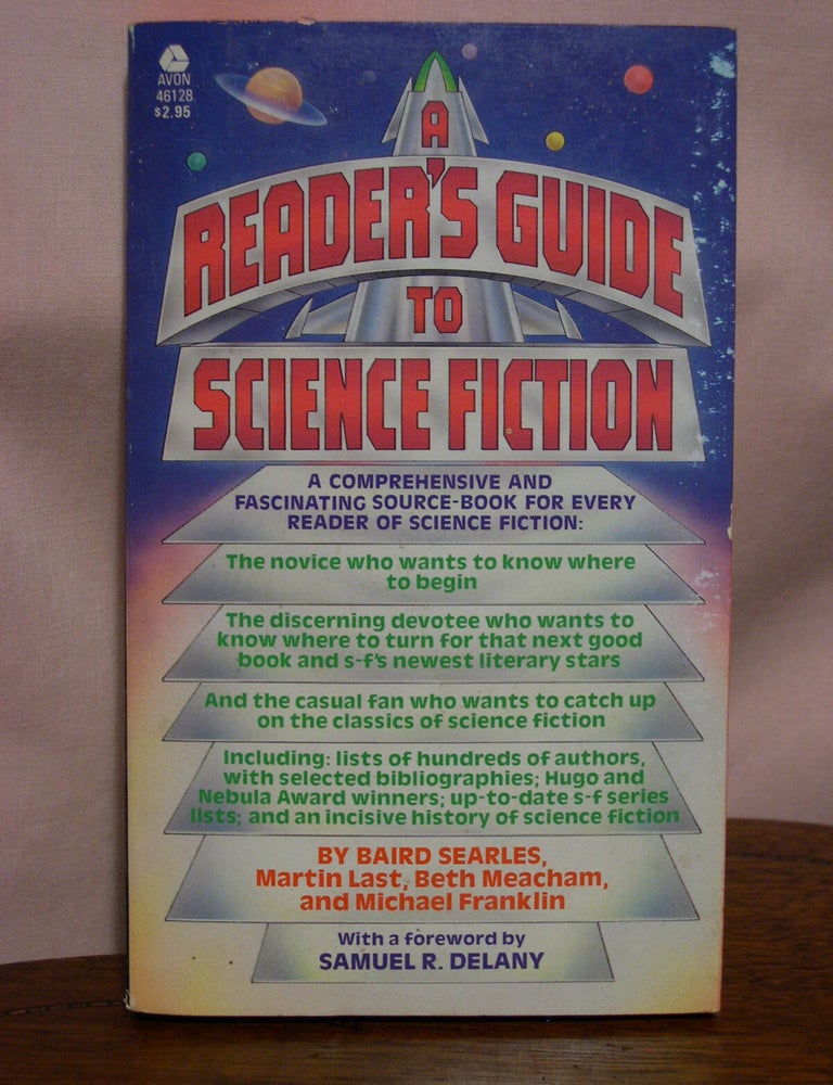 Item #50697 A READER'S GUIDE TO SCIENCE FICTION. Baird Searles, Martin Last, Beth Meacham, Michael Franklin.