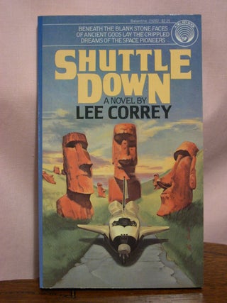 Item #50705 SHUTTLE DOWN. Lee Correy