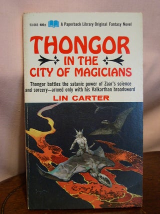 Item #50758 THONGOR IN THE CITY OF MAGICIANS. Lin Carter