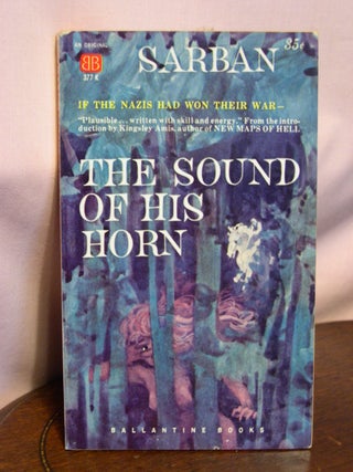 Item #50762 THE SOUND OF HIS HORN. Sarban