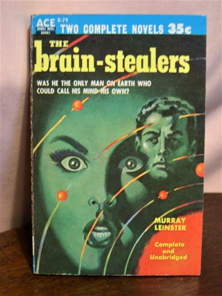 Item #50764 THE BRAIN-STEALERS, bound with ATTA. Murray Leinster, Francis Rufus Bellamy