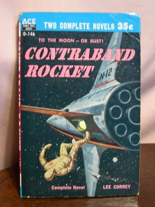 Item #50765 CONTRABAND ROCKET, bound with THE FORGOTTEN PLANET. Lee Correy, Murray Leinster