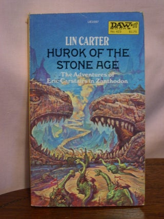 Item #50797 HUROK OF THE STONE AGE. Lin Carter