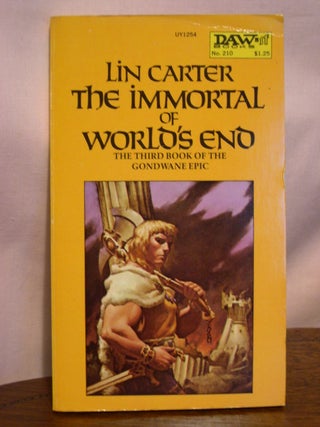 Item #50804 THE IMMORTAL OF WORLD'S END. Lin Carter
