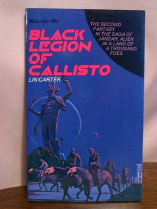 Item #50812 BLACK LEGION OF CALLISTO. Lin Carter
