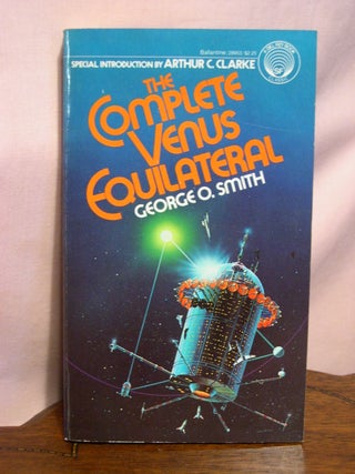Item #50823 THE COMPLETE VENUS EQUILATERAL. George O. Smith