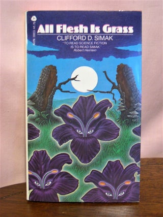 Item #50834 ALL FLESH IS GRASS. Clifford D. Simak