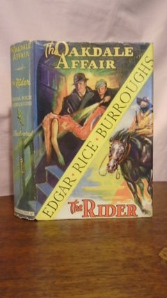 Item #50862 THE OAKDALE AFFAIR and THE RIDER. Edgar Rice Burroughs
