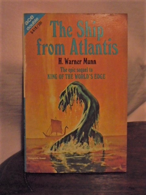 Item #50921 THE SHIP FROM ATLANTIS, bound with THE STOLEN SUN. H. Warner Munn, Emil Petaja.
