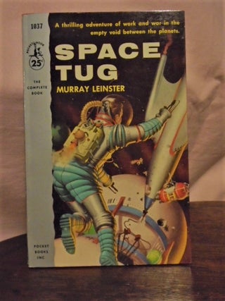 Item #50940 SPACE TUG. Murray Leinster