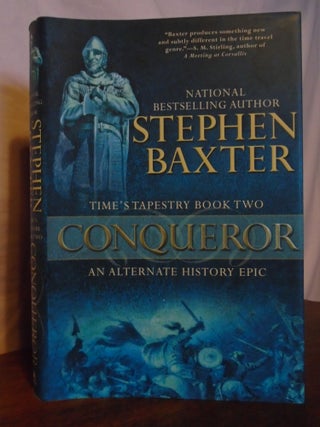 Item #50971 CONQUEROR, TIME'S TAPESTRY: 2. Stephen Baxter