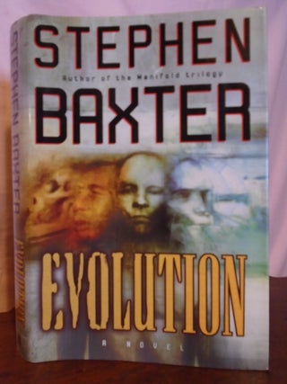 Item #50975 EVOLUTION. Stephen Baxter