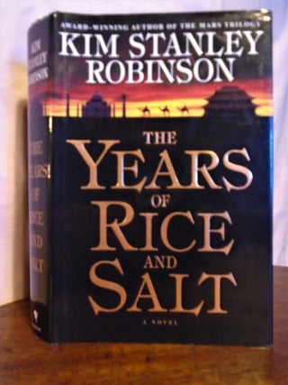 Item #51008 THE YEARS OF RICE AND SALT. Kim Stanley Robinson