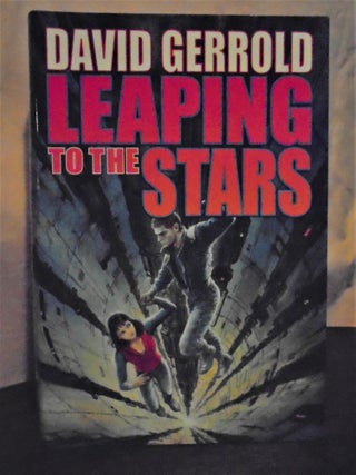 Item #51024 LEAPING TO THE STARS. David Gerrold