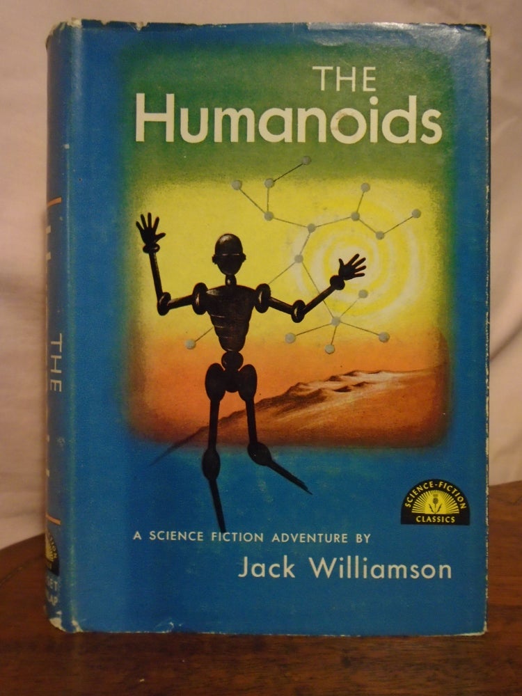 Item #51054 THE HUMANOIDS. Jack Williamson.