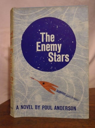 Item #51055 THE ENEMY STARS. Poul Anderson