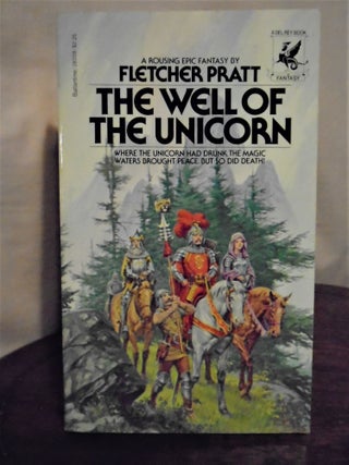 Item #51115 THE WELL OF THE UNICORN. Fletcher Pratt