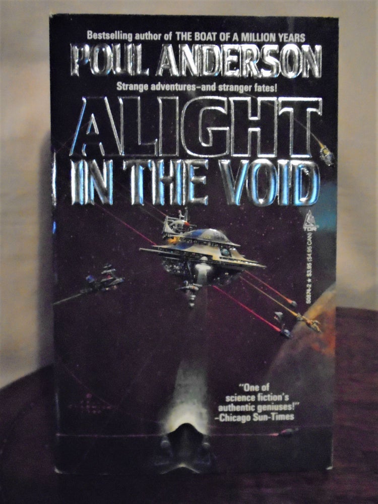Item #51118 ALIGHT IN THE VOID. Poul Anderson.