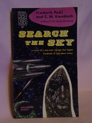 Item #51153 SEARCH THE SKY. Frederik Pohl, C M. Kornbluth