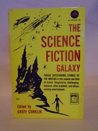 Item #51194 THE SCIENCE FICTION GALAXY. Groff Conklin