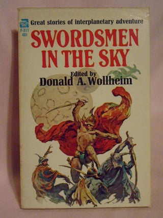 Item #51285 SWORDSMEN IN THE SKY. Donald A. Wollheim