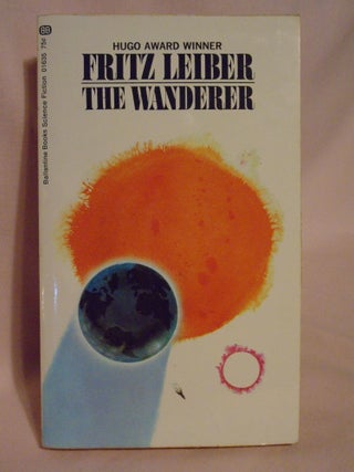 Item #51288 THE WANDERER. Fritz Leiber