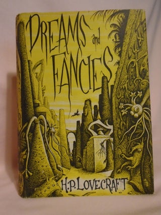 Item #51295 DREAMS AND FANCIES. H. P. Lovecraft