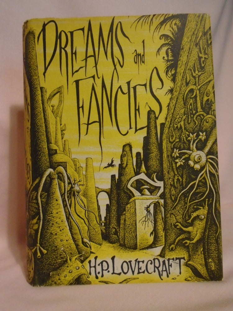 Item #51295 DREAMS AND FANCIES. H. P. Lovecraft.