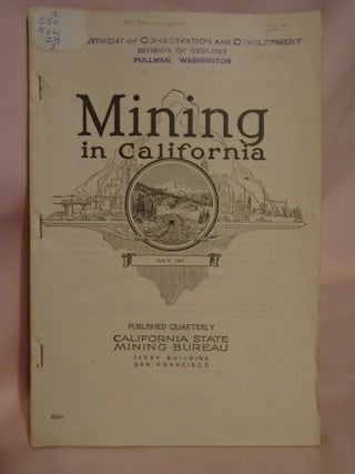Item #51311 MINING IN CALIFORNIA; CHAPTER OF REPORT XX OF THE STATE MINERALOGIST COVERING MINING...