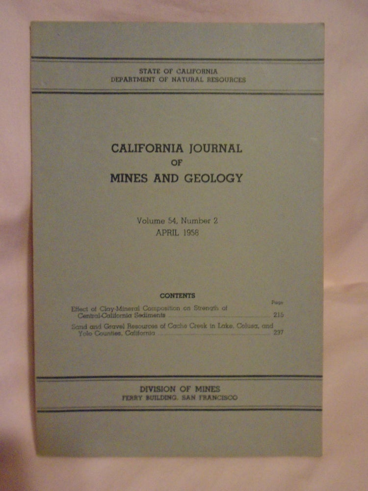 Item #51314 CALIFORNIA JOURNAL OF MINES AND GEOLOGY, VOLUME 54, NUMBER 2, APRIL 1958. Walter W. Bradley, state mineralogist.