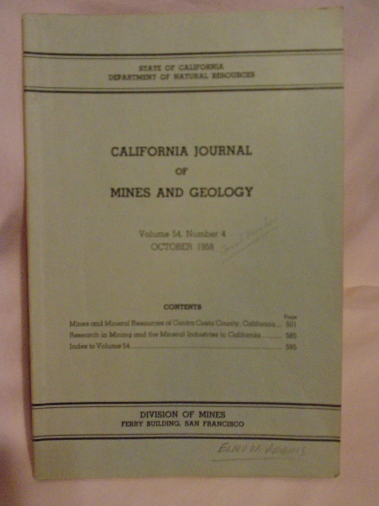 Item #51315 CALIFORNIA JOURNAL OF MINES AND GEOLOGY, VOLUME 54, NUMBER 4, OCTOBER 1958. Walter W. Bradley, state mineralogist.